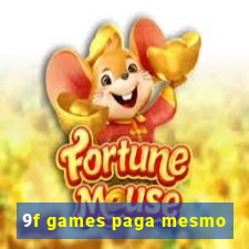 9f games paga mesmo